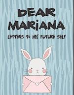 Dear Mariana, Letters to My Future Self