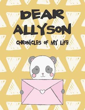 Dear Allyson, Chronicles of My Life