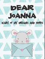 Dear Joanna, Diary of My Dreams and Hopes