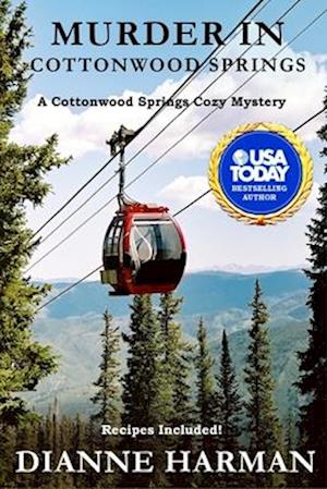 Murder in Cottonwood Springs: A Cottonwood Springs Cozy Mystery