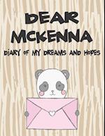 Dear McKenna, Diary of My Dreams and Hopes