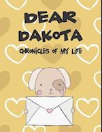 Dear Dakota, Chronicles of My Life