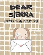 Dear Sierra, Letters to My Future Self