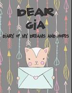 Dear Gia, Diary of My Dreams and Hopes