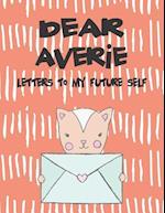 Dear Averie, Letters to My Future Self