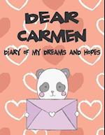 Dear Carmen, Diary of My Dreams and Hopes