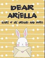 Dear Ariella, Diary of My Dreams and Hopes