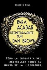 Para acabar definitivamente con Dan Brown