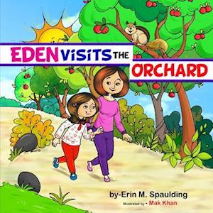 Eden Visits The Orchard