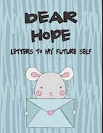 Dear Hope, Letters to My Future Self