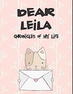 Dear Leila, Chronicles of My Life