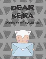 Dear Keira, Letters to My Future Self