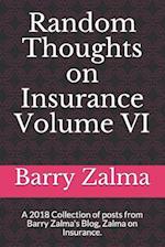 Random Thoughts on Insurance Volume VI