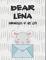 Dear Lena, Chronicles of My Life