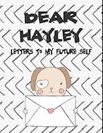 Dear Hayley, Letters to My Future Self