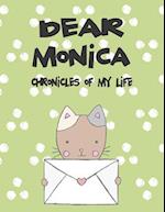 Dear Monica, Chronicles of My Life