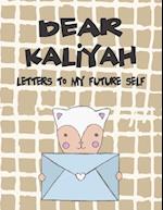 Dear Kaliyah, Letters to My Future Self