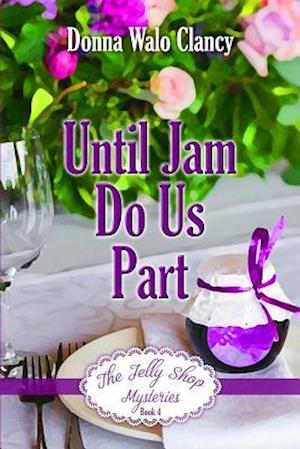 Until Jam Do Us Part