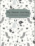 My Sleeve Journey