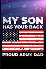 My Son Has Your Back Proud Army Dad