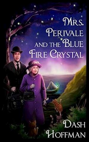 Mrs. Perivale and the Blue Fire Crystal