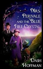 Mrs. Perivale and the Blue Fire Crystal