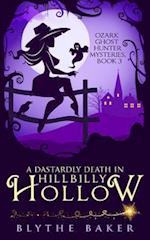 A Dastardly Death in Hillbilly Hollow