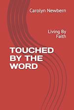 Touched by the Word