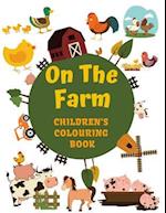 On the Farm Children's Colouring Book