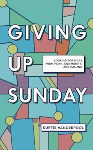 Giving Up Sunday