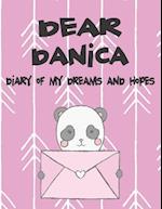 Dear Danica, Diary of My Dreams and Hopes