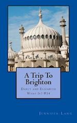 A Trip to Brighton