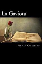 La Gaviota (Spanish Edition)