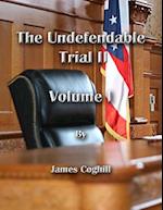 The Undefendable Trial 2 Volume 1