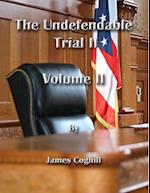The Undefendable Trial 2 Volume 2