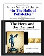 In the Halls of Polydektes: For Orchestra, Full Score (Concert Pitch) and Parts Included 