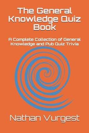 The General Knowledge Quiz Book