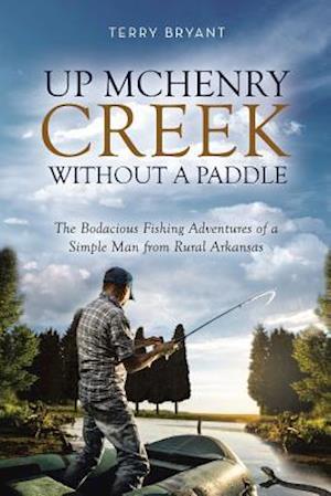 Up McHenry Creek Without a Paddle