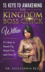 15 Keys to Awakening the Kingdom Boss Chick Within