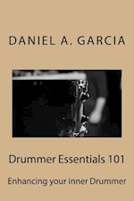 Drummer Essentials 101