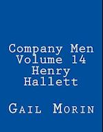 Company Men - Volume 14 - Henry Hallett