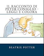 Il Racconto Di Peter Coniglio - Leggi E Colora