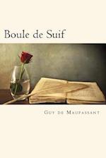 Boule de Suif (French Edition)