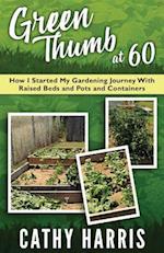 Green Thumb at 60