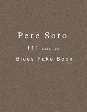 Pere Soto 111 Blues Fake Book