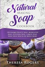 Natural Soap Making Cookbook