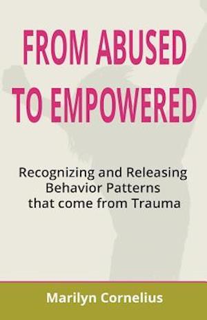 From Abused to Empowered