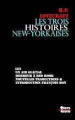 Les Trois Histoires New-Yorkaises