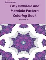 Easy Mandala and Mandala Pattern Coloring Book Volume 6
