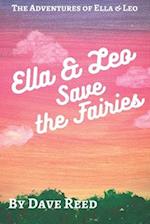 Ella and Leo Save the Fairies